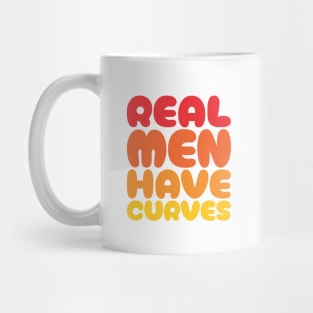 Real Men Have Curves - Funny Dad Mug